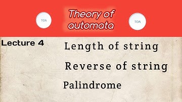 Palindrome | Reverse of string | Length of string in theory of automata in urdu