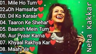 Neha Kakkar Best Songs❤️ Best Of Romantic Neha Kakkar ALL Hit Latest #nehakakkar