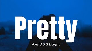 Astrid S - Pretty (with Dagny)