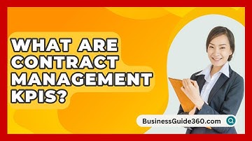 What Are Contract Management KPIs? - BusinessGuide360.com