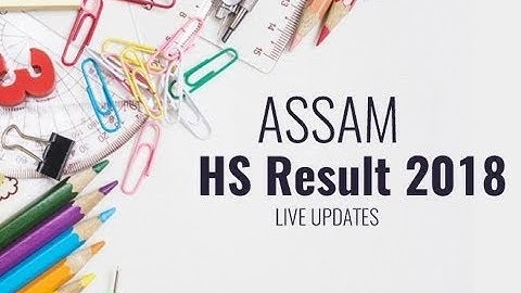 AHSEC Result 2018: Assam HS 12th result declared; know how to check Assam 2018 result