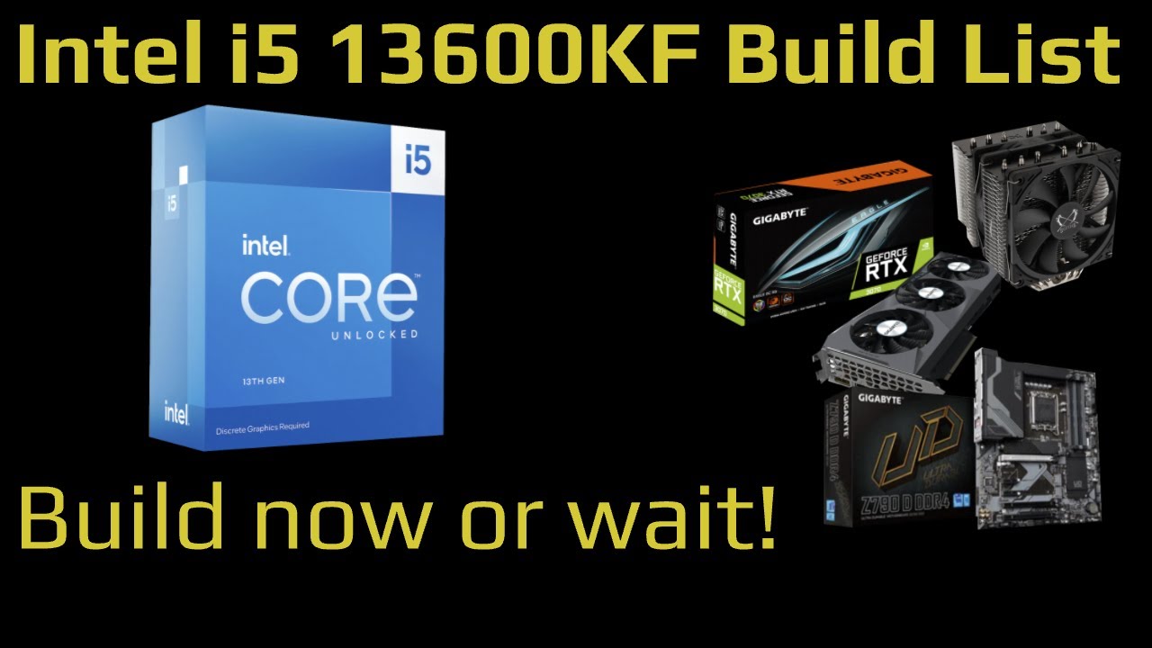 Intel I5 13600Kf Gaming Pc Build Black Friday 2022 - upgrade now or wait 