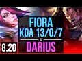 FIORA vs DARIUS (TOP) | KDA 13/0/7, 2 early solo kills, Legendary | BR Challenger | v8.20