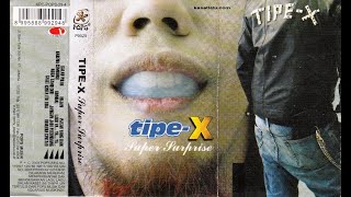 Tipe X Super Surprise 2003