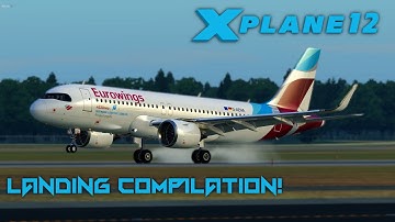 X-Plane 12 | Landing compilation!