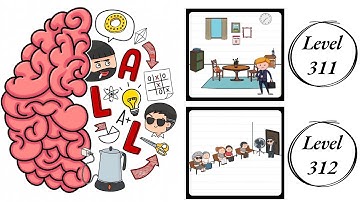 Brain Test All Star : Level 311 , 312 – How to Solve? (Walkthrough