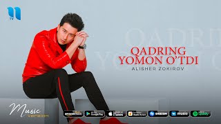 Alisher Zokirov - Qadring yomon o’tdi (audio 2020)