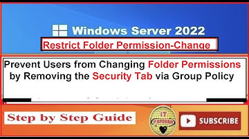 Prevent Folder Permission Changes in Windows | Hide Security Tab with GPO