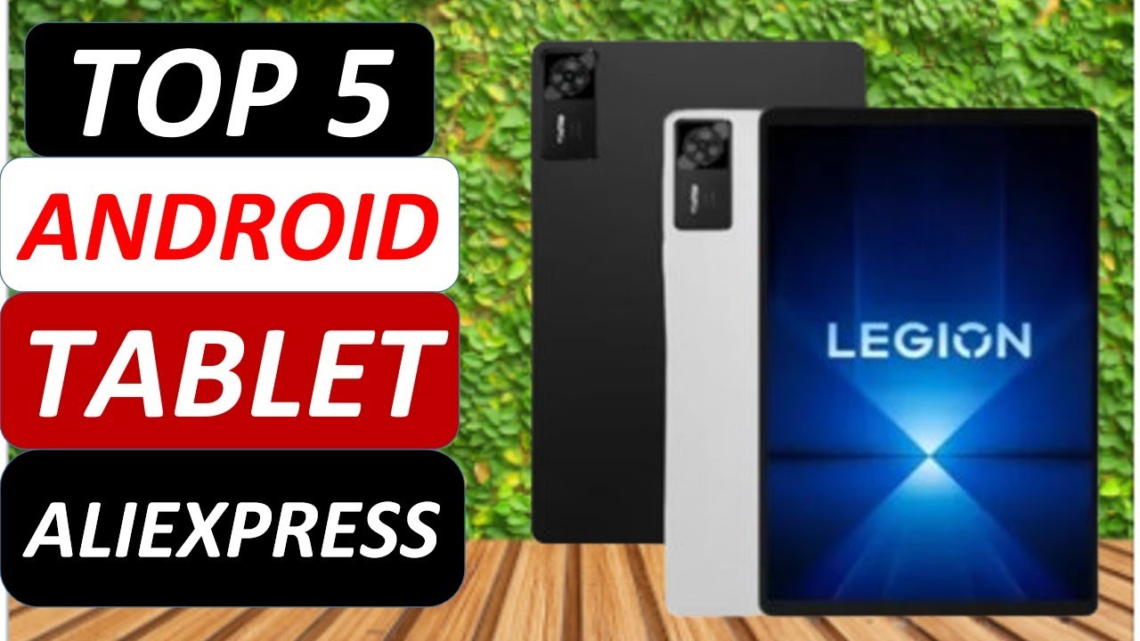 Top 5 Best Android Tablet 2026 on AliExpress