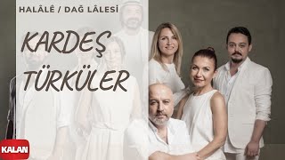 Kardeş Türküler - Halale (Dağ Lalesi) [ Yol © 2017 Kalan Müzik ] Resimi