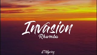 Rhumba - Invasion [lyrics]