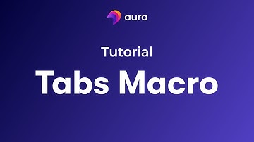Tabs in Confluence - How to use the Tabs Macro | Aura for Confluence Cloud