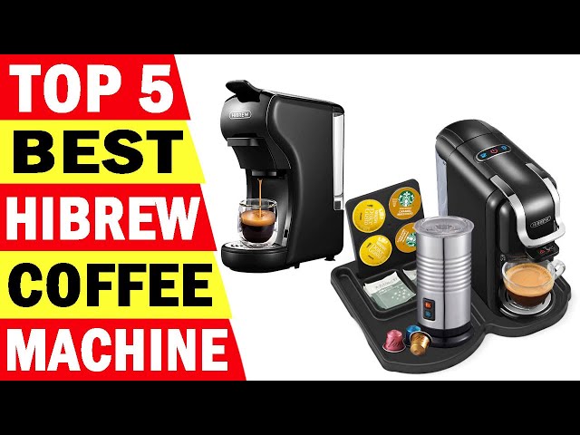 HiBREW Coffee Machine Cafetera Hot/Cold 5in1 Multiple 19Bar Dolce Gusto  Milk&Nexpresso Capsule ESE pod Ground Coffee H3A