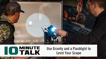 #10MinuteTalk - Use Gravity and a Flashlight to Level Your Scope – The Reverse Projection Method