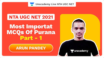NTA UGC NET 2021|Most Importat MCQs Of Purana Part -1|Arun Pandey|Unacademy