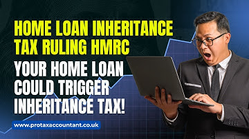 Home Loan Inheritance Tax Ruling HMRC Explained | 2025-26 UK Guide | PTA