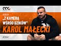 ZKWD, czyli "z kamerą wśród dzików". 2 seria Odc. 1 - Karol Małecki