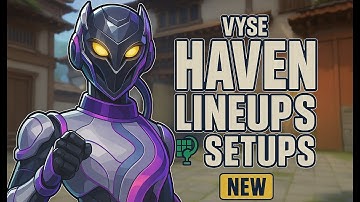 VYSE Haven Lineups and Setups *NEW*