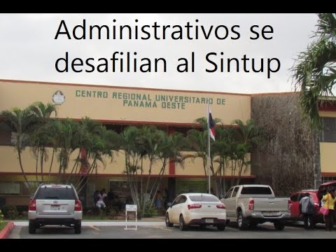 Administrativos del Centro Regional Universitario de Panamá Oeste se desafilian en masa del Sintup