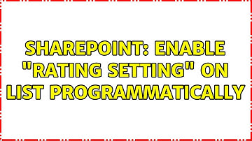 Sharepoint: Enable "Rating setting" on List programmatically (2 Solutions!!)