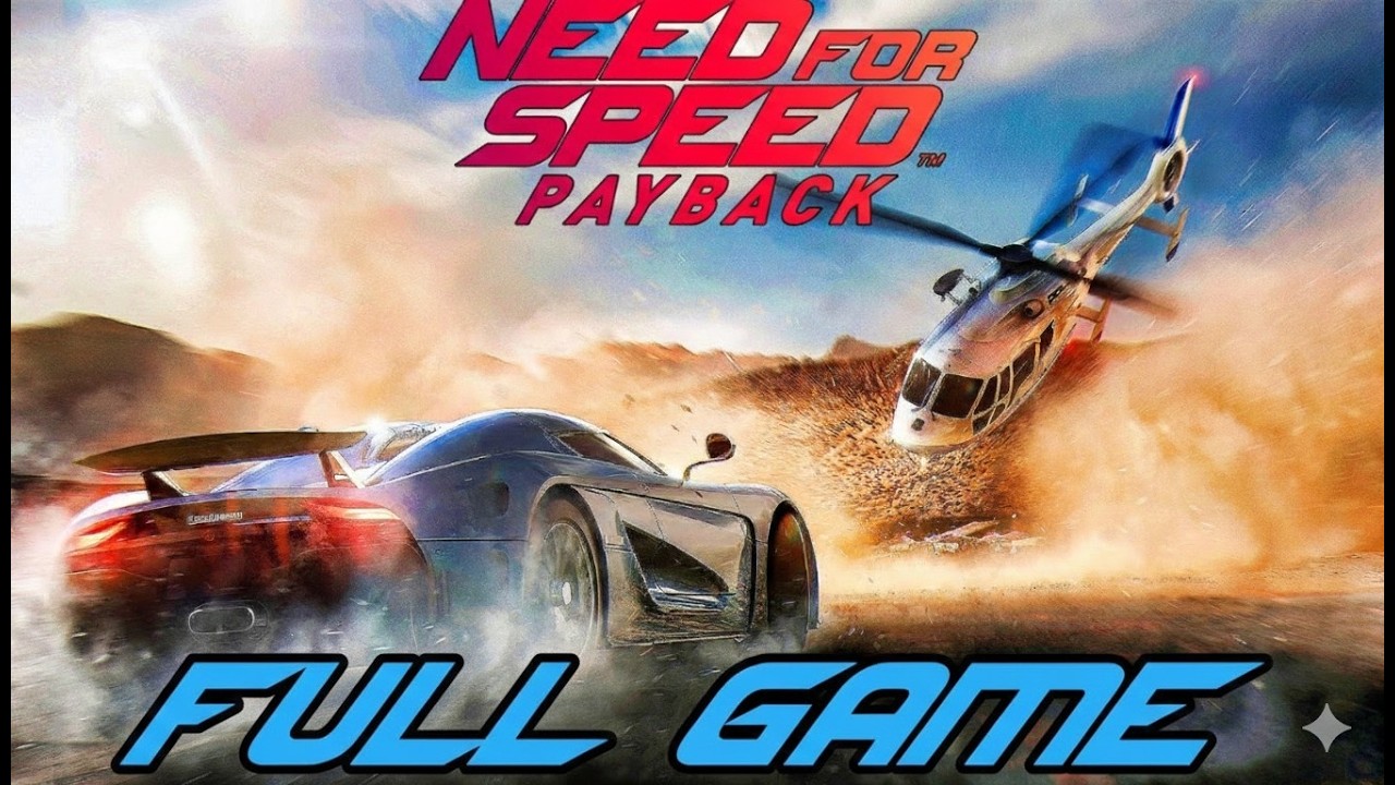 Need for Speed Payback Full Game Playthrough Part 1 | No Commentary | Complete Story