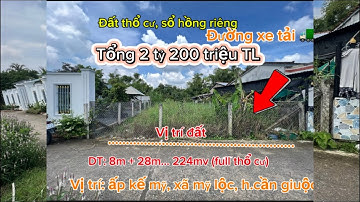 Đất thổ cư,SHR.Tại ấp kế mỹ, xã mỹ lộc, h.cần giuộc. DT: 8+28=224m thổ cư.Giá 2tỷ200 TL. Hướng đông