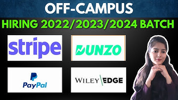 OFF-CAMPUS HIRING || Dunzo || Wiley Edge || Apply Now!