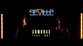 Miniatura de "Sombras - Seville ft. Manuel Coe (Audio)"