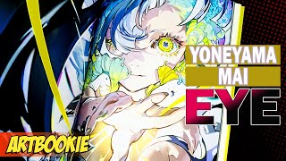 Is this Artbook More Than Meets the Eye? (YONEYAMA MAI EYE ARTBOOK)