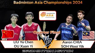 LIU Yu Chen /OU Xuan Yi vs Aaron CHIA /SOH Wooi Yik | Badminton Asia Championships 2024