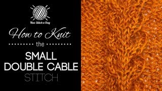 How to Knit Small Double Cable Stitch