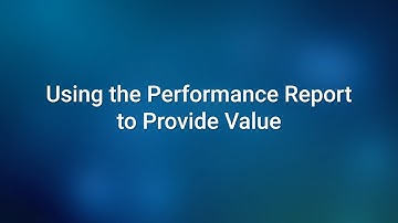 CMMI Tech Talk: Using the Performance Report to Provide Value