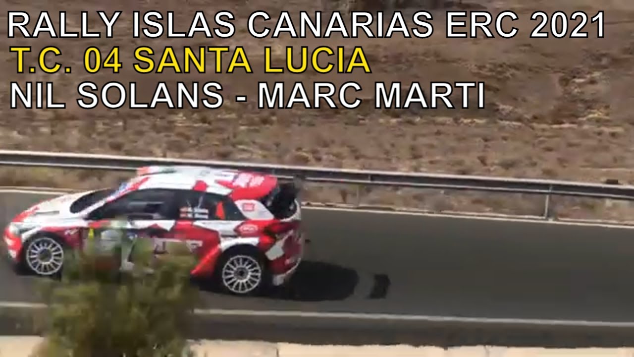 🔵 Rally Islas Canarias - ERC!! T.C. Santa Lucia - NIL SOLANS - MARC MARTI  19/11/21