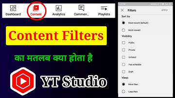 YouTube Studio Content Filters || YT Studio content sort by, visibility, views