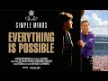 Capture de la vidéo Simple Minds: Everything Is Possible (Out Now)