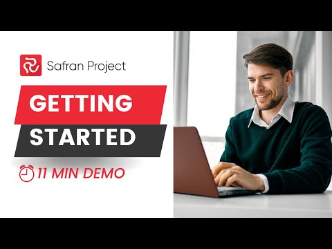Demo - Getting Started With Safran Project 7