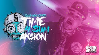 Grind Mode Cypher Time 4 Sum Aksion Vol. 1 (prod. by Lingo)