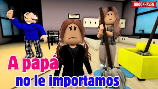 A PAPÁ NO LE IMPORTAMOS | Roblox Brookhaven rp | Mini Pelicula - Historia de Roblox