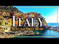 The Best 🇮🇹 Italian Music & aerial 4K Italy landscapes. The most beautiful  & famous🇮🇹songs