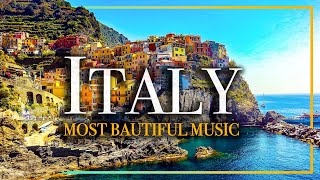 The Best 🇮🇹 Italian Music & aerial 4K Italy landscapes. The most beautiful & famous🇮🇹songs