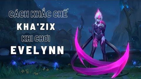 Cách khắc chế Kha