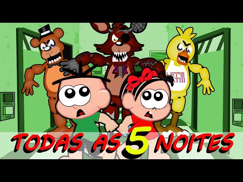 Cebolinha e Mônica em Five Nights at Freddy's - Todas as 5 Noites - FNAF Desenho Animado Completo