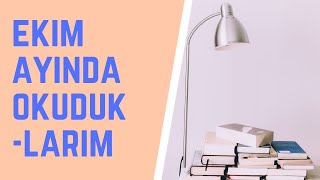 Ekim Ayında Okuduklarım 2019 İnsan Olmak, Yüzbaşının Kızı,Statü Endişesi..
