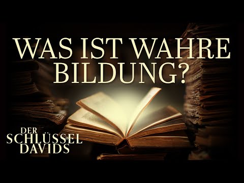 Was ist wahre Bildung?