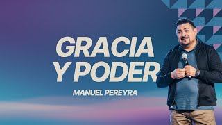 Gracia y Poder - Manuel Pereyra