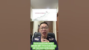 DẤU HIỆU NHẬN BIẾT TTCK KHI NÀO SẼ TẠO ĐÁY ĐƠN GIẢN #hieuhanhgia #daucogiatri