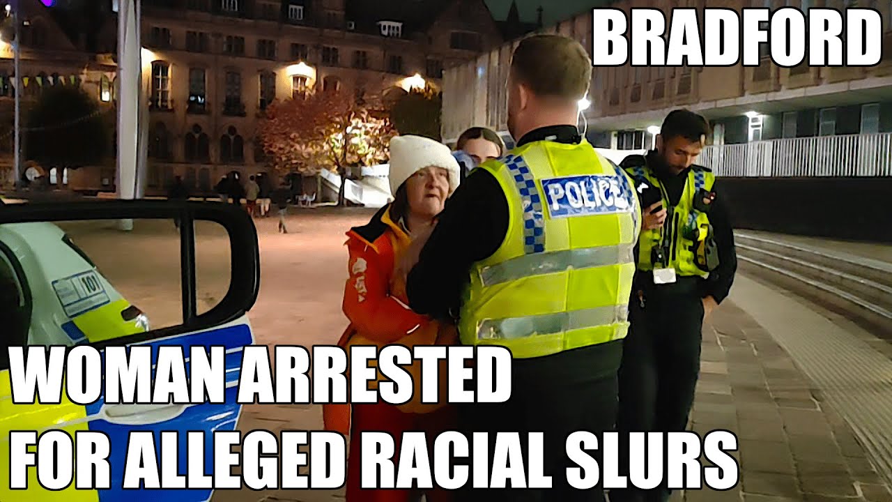 BRADFORD: WOMAN SAYING CRAZY THINGS TO THE POLICE, GETS ARRESTED!