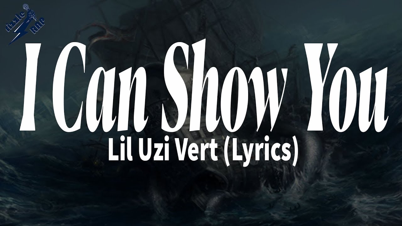 I CAN SHOW YOU (TRADUÇÃO) - Lil Uzi Vert 