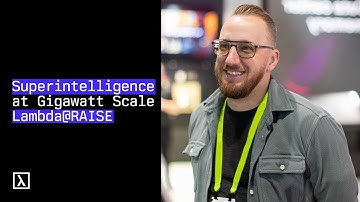 Superintelligence Cloud at Gigawatt Scale |  @lambda-ai at @RAISESummit
