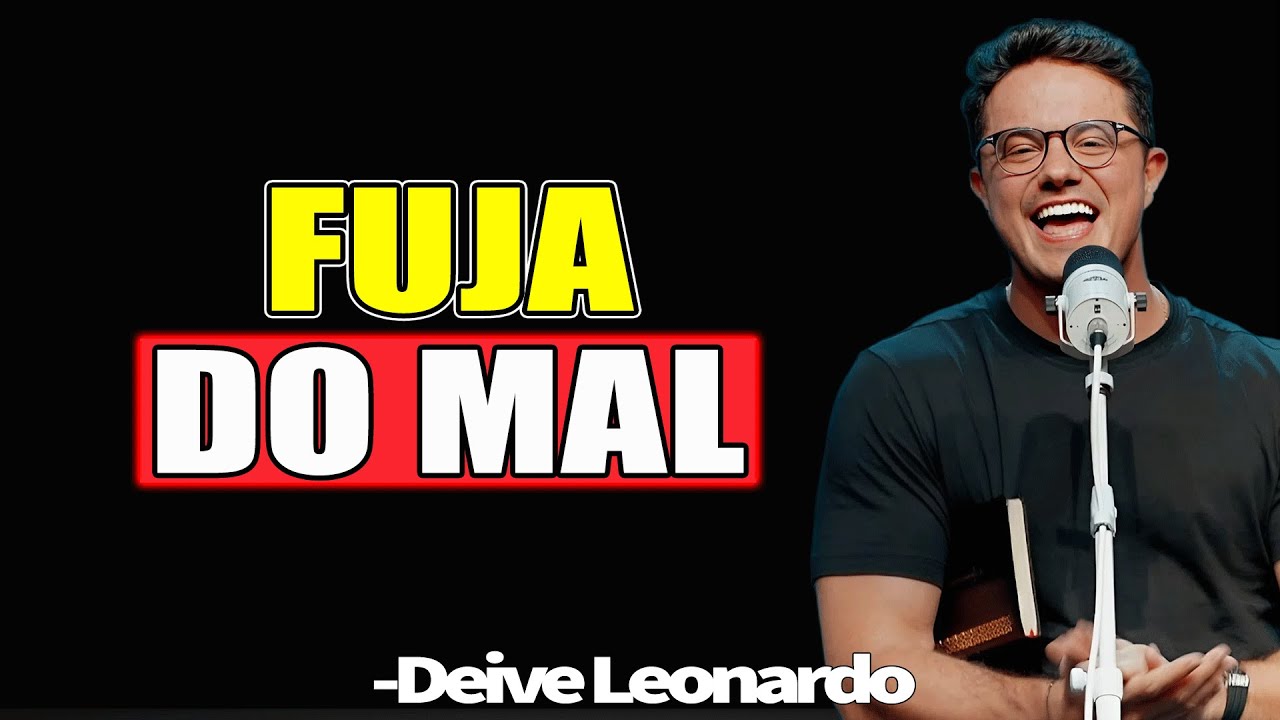 Fuja do Mal - Deive Leonardo 2025